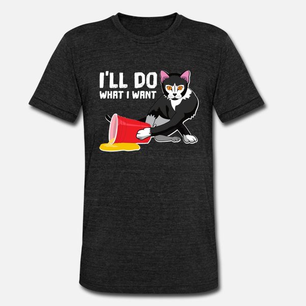 

fun sassy black cat i ll do what i want t shirt men customize cotton o neck trend fit basic summer original shirt