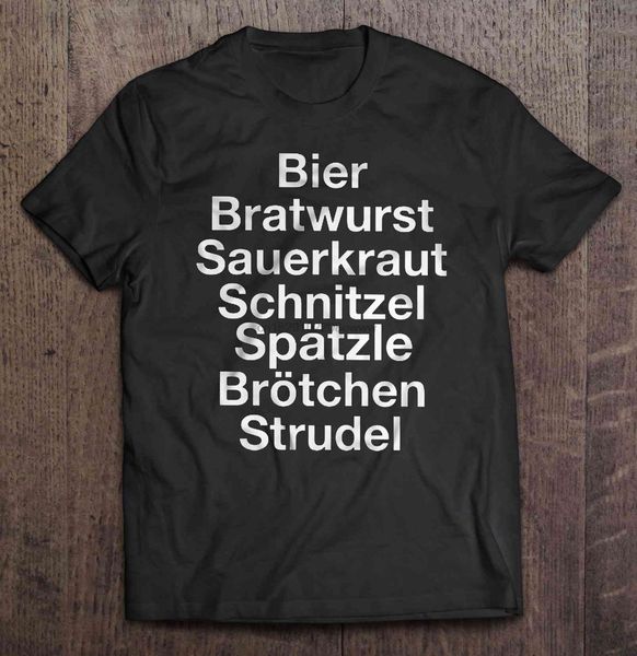 

men t shirt bier bratwurst sauerkraut schnitzel spatzle brotchen strudel women t-shirt