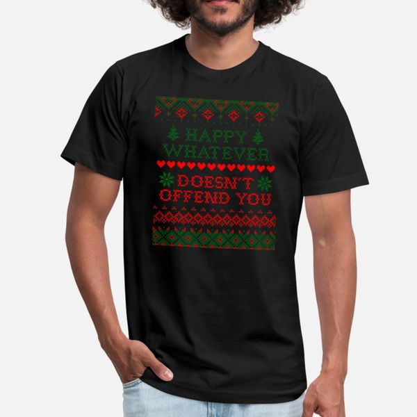 

funny christmas happy whatever doesn't offend t shirt men knitted tee shirt s-xxxl leisure anti-wrinkle funny summer novelty shirt