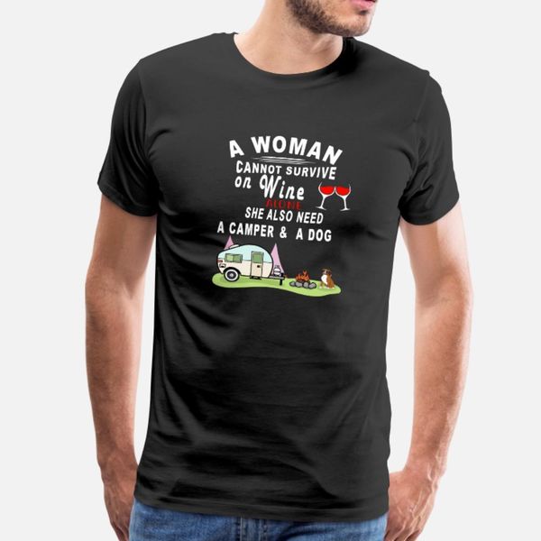 

женщина может не выжить на вино alone camper собака т рубашки мужчин дизайн с коротким рукавом o шеи ьотте известный аутентичные летом отдых