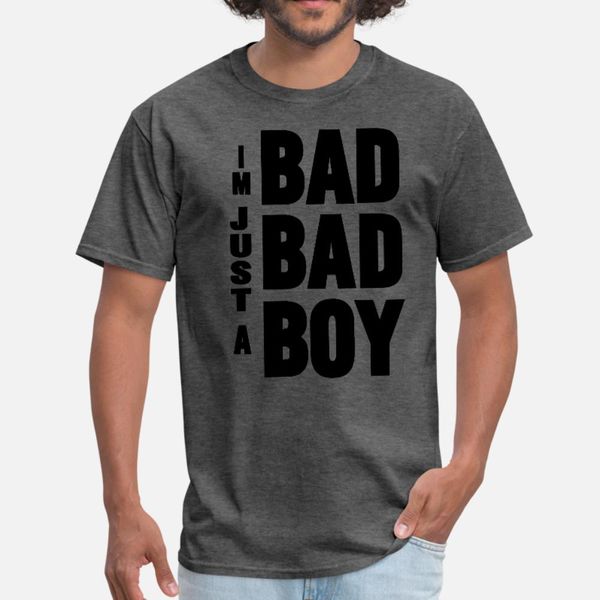 

i m just a bad bad boy t shirt men customize short sleeve s-xxxl letters loose new fashion summer style letters shirt