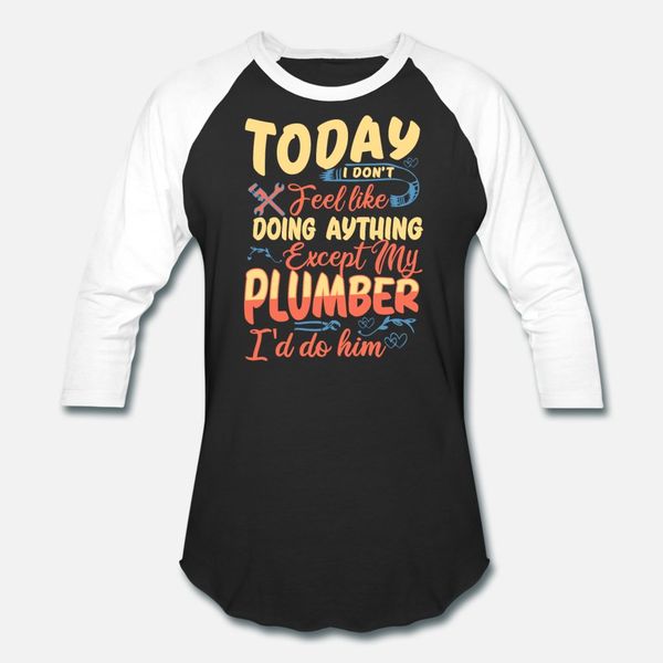 

funny gifts for plumber t shirt men cute cotton o-neck slim cute comical summer family shirt