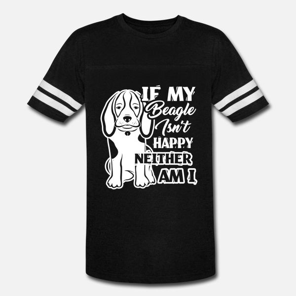 

if my beagle isn't happy shirt t shirt men printing 100% cotton s-xxxl trend fitness new style summer style formal shirt