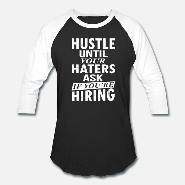 

hustle hustle пока ваш ненавистников задать вопрос если вы re тенниска мужчины создать футболку круглый воротник сплошной цвет известный аут