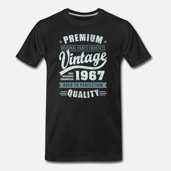 

birthday 1967 aged to perfection t shirt men personalized 100% cotton s-xxxl clothing loose basic summer letters shirt, White;black