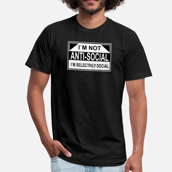 

im not anti social t shirt men cute short sleeve round neck homme cute fashion spring novelty shirt