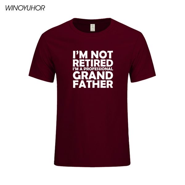 

i'm not retired i'm a professional grandpa idea grandfather gift tshirt 2019 new summer short sleeve cotton t-shirt camisetas