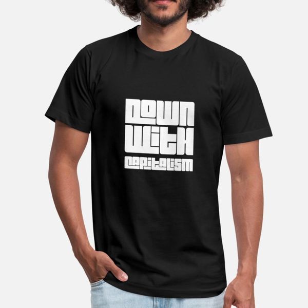 

down with capitalism antiestablishment gear t shirt men character 100% cotton s-xxxl solid color loose casual summer trend shirt