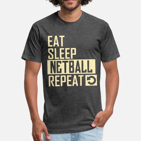 

eat sleep netball t shirt men personalized tee shirt s-xxxl male fit comfortable summer slim shirt