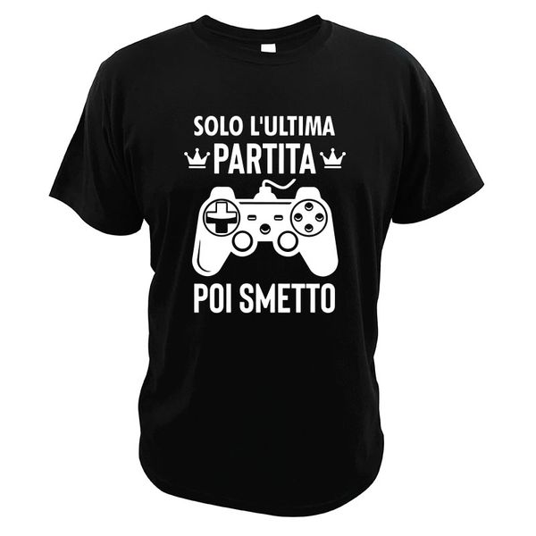 

последняя игра тогда я стоп футболка лучший подарок идея видео геймеры полудурков высокого качества eu размер casual летняя одежда