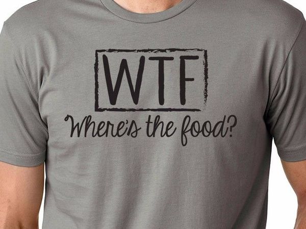 

2019 new men t-shirt wtf where's the food eat munch snack chow chomp men's & women's t-shirt cotton t-shirt design