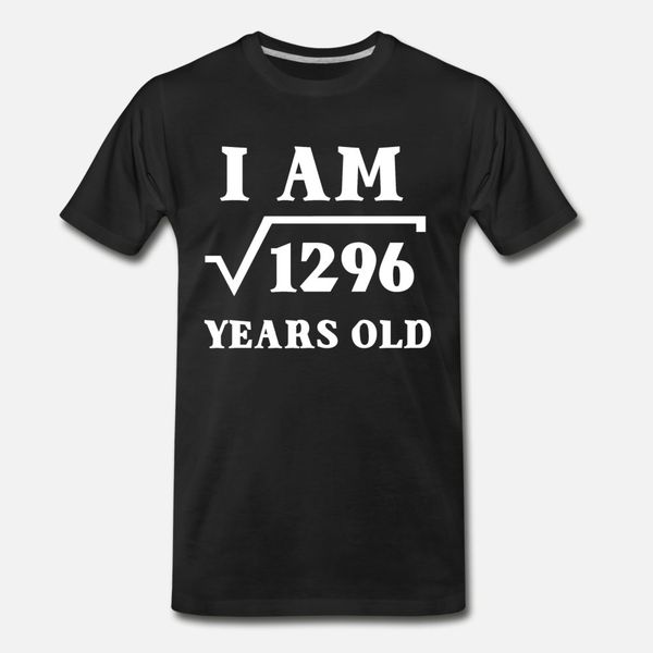 

i am root 1296 36 years old birthday gifts t shirt men crazy short sleeve s-xxxl vintage crazy casual spring normal shirt