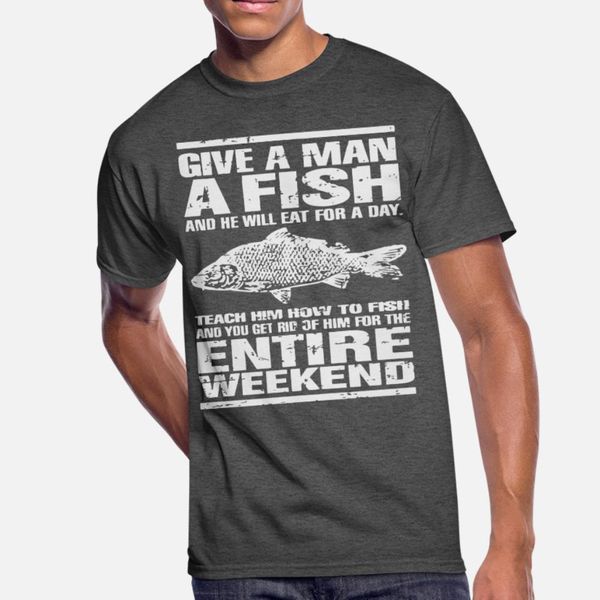

give a man a fish funny carp fishing angling gift t shirt men customized tee shirt o neck novelty gift breathable spring autumn novelty