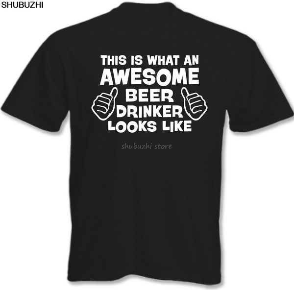 

this is what an awesome beer drinker looks like - mens funny t-shirt sbz1287