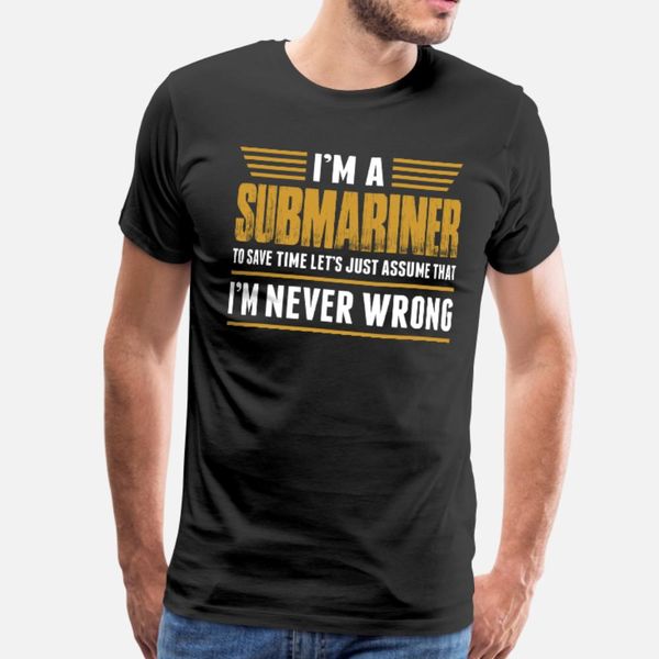 

im a submariner t shirt men customized short sleeve o neck unique sunlight comical spring autumn novelty shirt