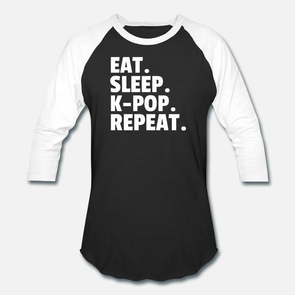 

eat sleep k pop repeat t shirt men customize 100% cotton crew neck costume crazy humor spring family shirt