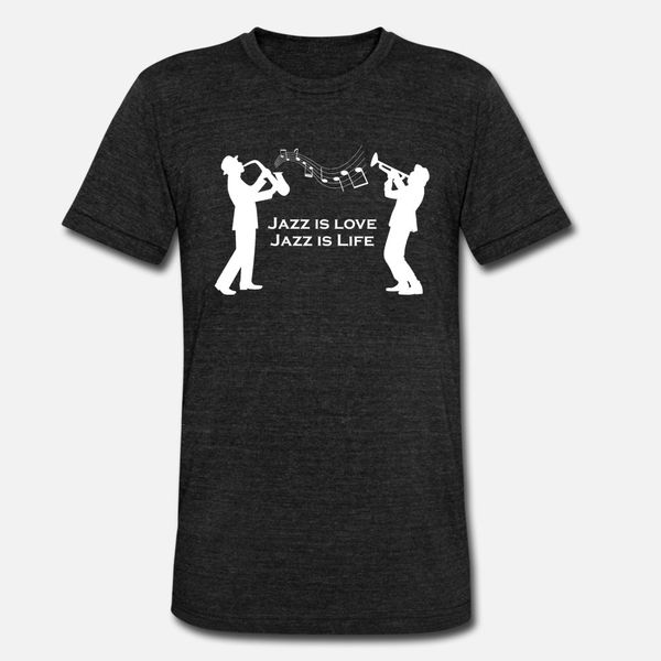 

jazz is love jazz is life t shirt men design tee shirt o-neck novelty famous comfortable spring standard shirt