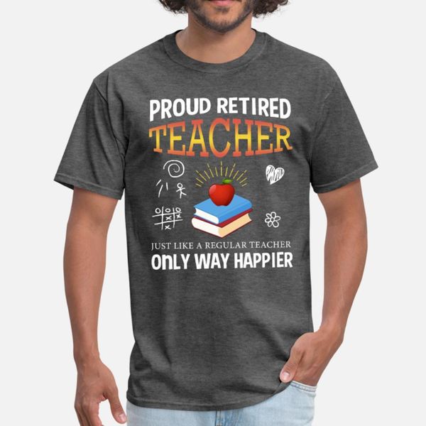 

proud retired teacher just like a regular teacher t shirt men print cotton o neck homme graphic authentic summer formal shirt