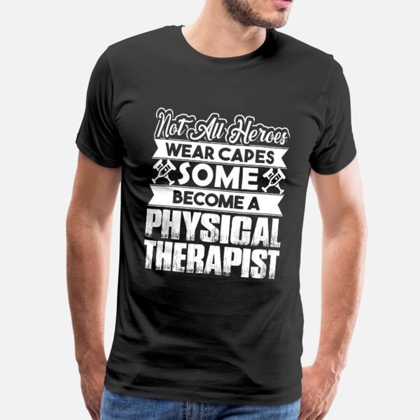 

physical therapist t shirt men design tee shirt s-3xl family anti-wrinkle new fashion summer original shirt