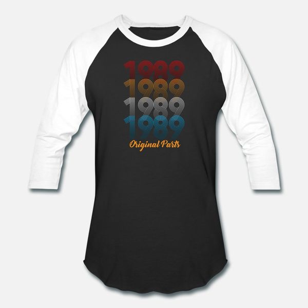 

1989 original parts 30th birthday funny gift t shirt men character 100% cotton size s-3xl clothes funny casual summer style trend shirt, White;black