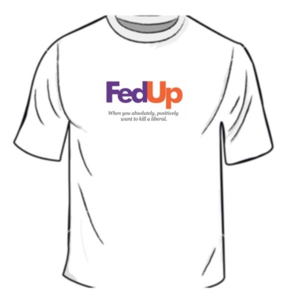 

brand o-neck oversize style tee shirts styles fed up t shirt when you want to kill a liberal t shirt ringspun cottonfunny shirts