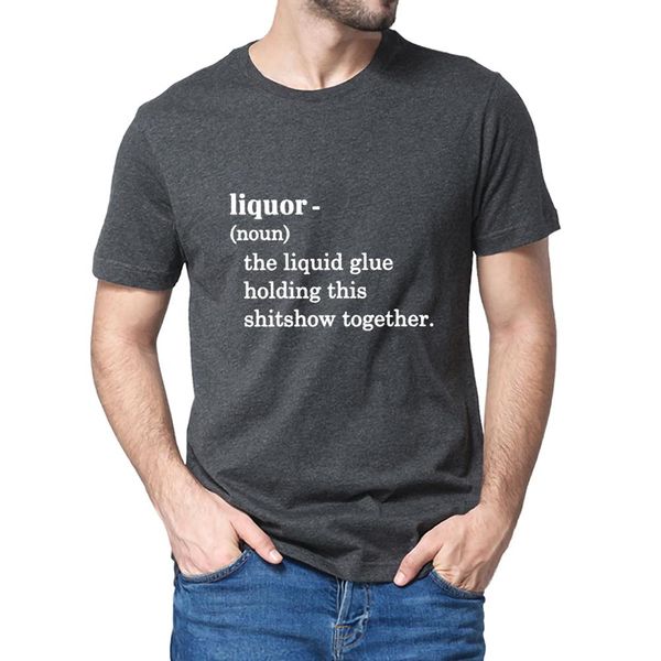 

new liquor noun shirt, alcohol shirt, holding this shitshow together mens neck short sleeves cotton tshirt gift women tee