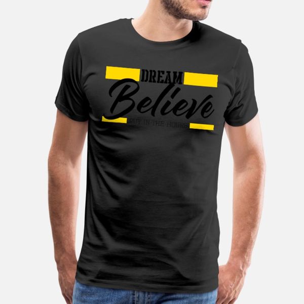 

dream t shirt men create tee shirt crew neck clothes crazy comfortable spring autumn normal shirt