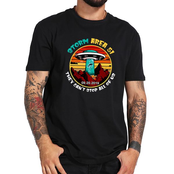 

storm area 51 t shirt they can't sall of us ufo take people away alien soft fitness t-shirt eu size