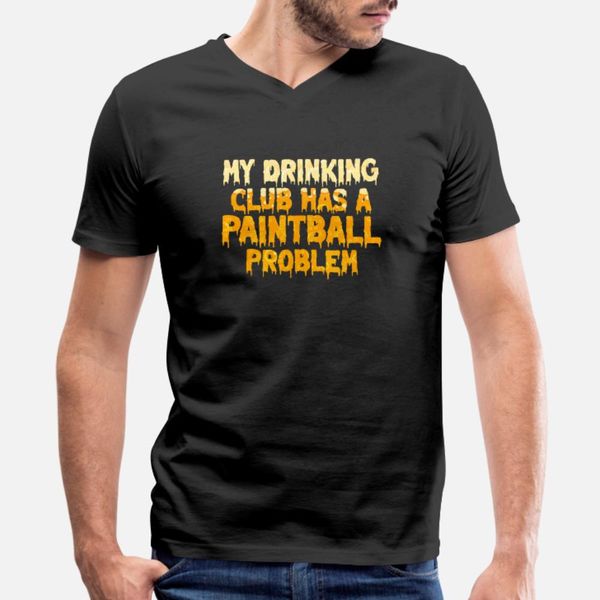 

drinking club has a paintball problem t shirt men printing cotton plus size 3xl cool anti-wrinkle comfortable summer style letter shirt