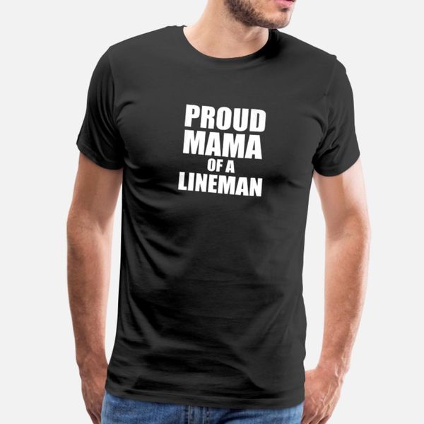 

womens proud mama of a lineman funny cute football t shirt men custom short sleeve size s-3xl male cute breathable summer vintage shirt