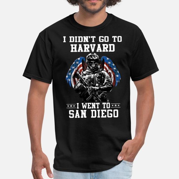 

i did not go to harvard i went to san diego vetera t shirt men create short sleeve crew neck formal sunlight funny casual spring autumn