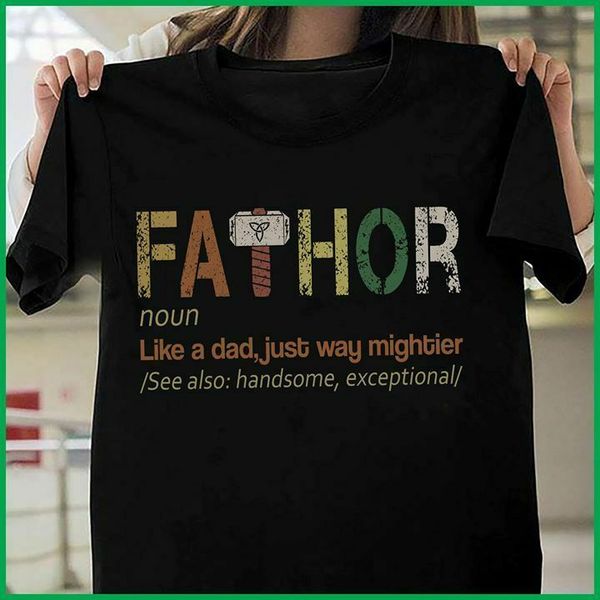 

fathor like a dad just way mightier men t shirt cotton s 6xl 016661