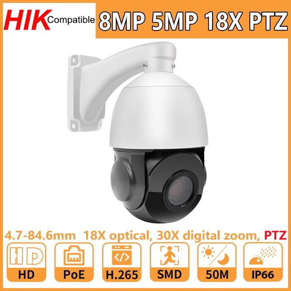 

hikvision compatible 8mp 5mp 18x ptz speed dome poe ip camera 4.7mm-84.6mm security cctv camera ir30m ip66 h.265 p2p plug & play