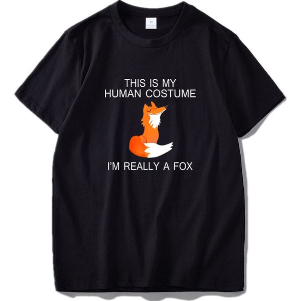 

fox t shirt eu size this is my human i'm really a fox funny cute animal black 100% cotton tshirt