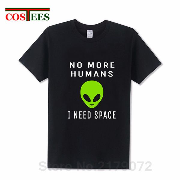 

sport no more humans i need space t shirts men funny mars alien t-shirt et tee shirt tumblr alien shirt new graphic print fun clothing