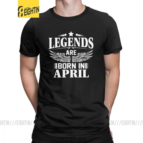 

man legends are born in april 5brwtkrpgqp t-shirt funky round neck short sleeves clothes 100% cotton tee shirt gray t shirt