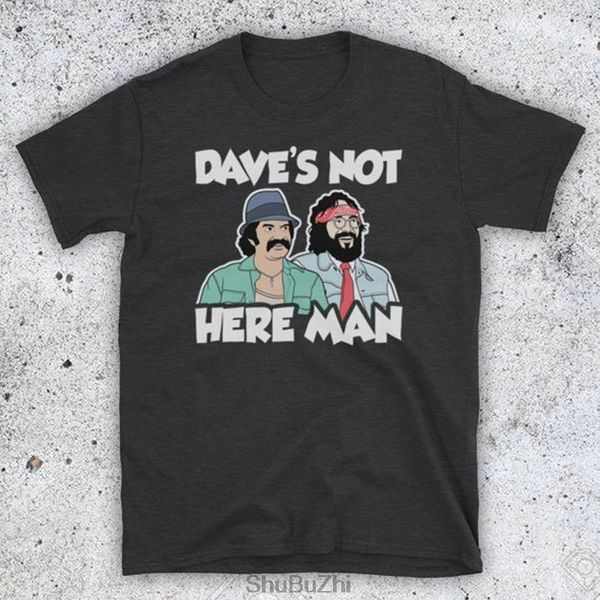 

summer fashion men t shirt inspired by cheech and chong dave's not here man stoner comedy classic unofficial mens t-shirt homme