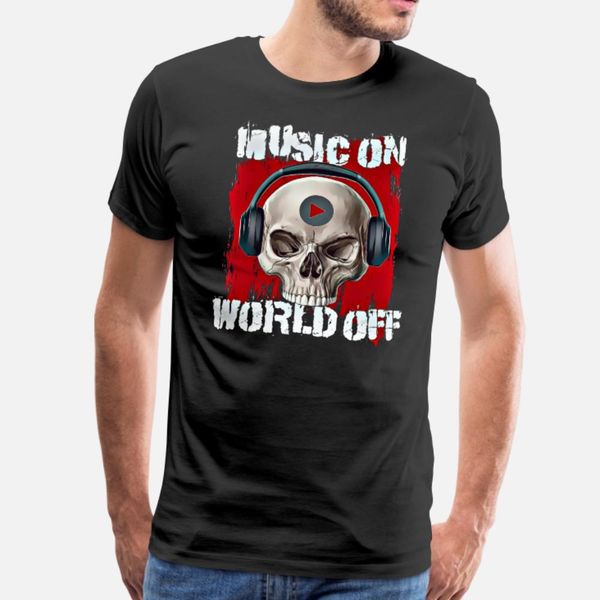 

music on world off t shirt men gift cotton o-neck unique gift basic spring pattern shirt