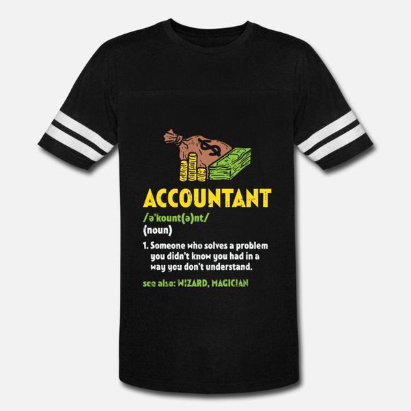 

funny accountant definition financial advisor gift t shirt men customize tee shirt round neck famous humor spring trend shirt