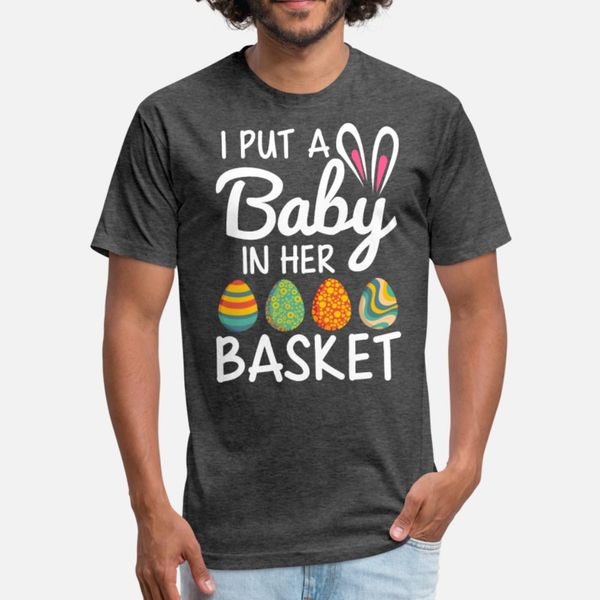 

i put a baby in her basket baby announcement t shirt men designer cotton round neck pattern famous new style spring autumn standard shirt