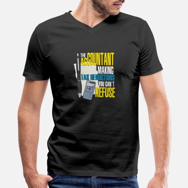 

the accountant making tax reductions you cant ref t shirt men customize cotton o-neck clothing loose casual summer normal shirt
