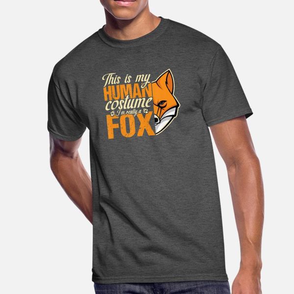 

this is my human costume i m really a fox funny t shirt men fit short sleeve round collar solid color fit comfortable spring unique shirt