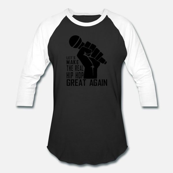 

let' make the real hip hop great again black logo t shirt men create cotton size s-3xl formal gift basic spring pictures shirt