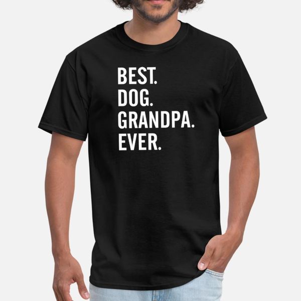 

dog grandpa ever t shirt men create 100% cotton size s-3xl vintage crazy basic spring vintage shirt