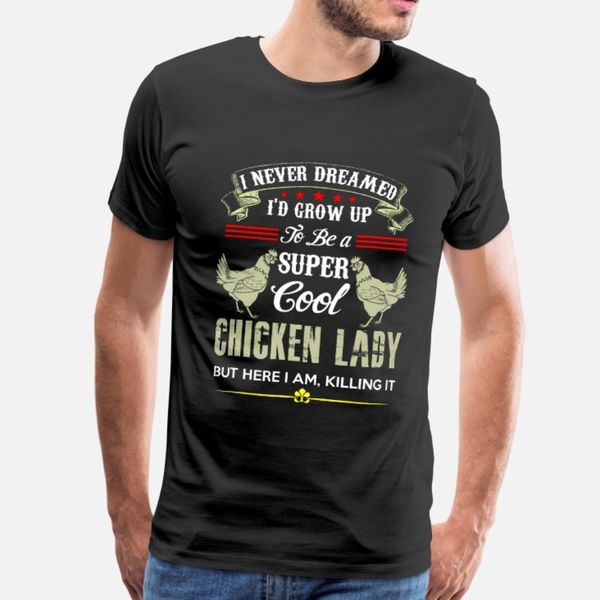 

я снился id grow up to be a super cool chic t shirt men дизайна хлопок euro размер s-3xl solid color fit дышащей весна новинки