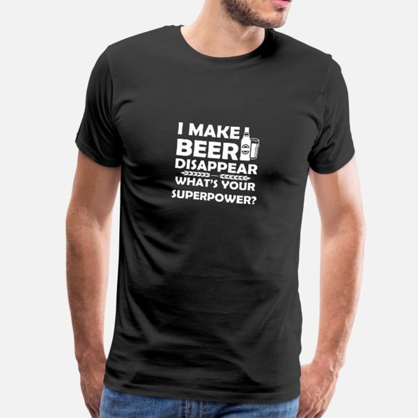 

i make beer disappear t shirt men character 100% cotton round collar fitness authentic summer leisure shirt