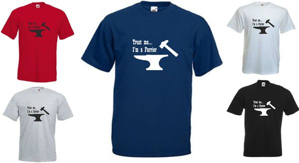 

2019 new summer cool tee shirt 'trust me i'm a farrier' funny t-shirt s to 3xl cotton t-shirt