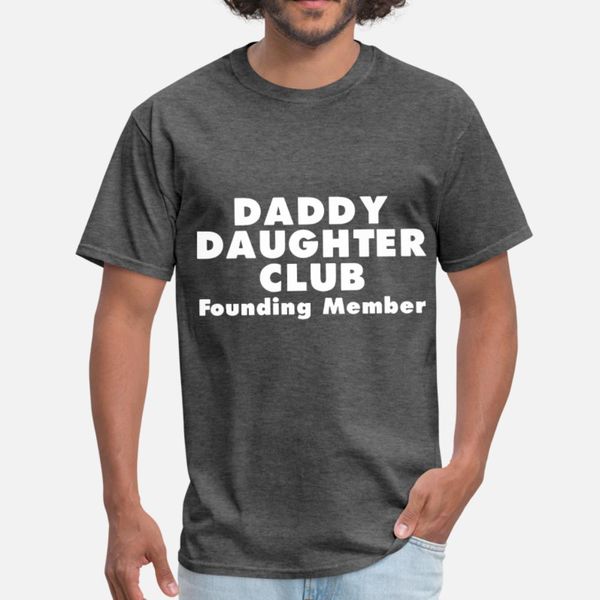 

daddy daughter club founding member daughter t shirt men customized 100% cotton round neck basic solid anti-wrinkle breathable shirt