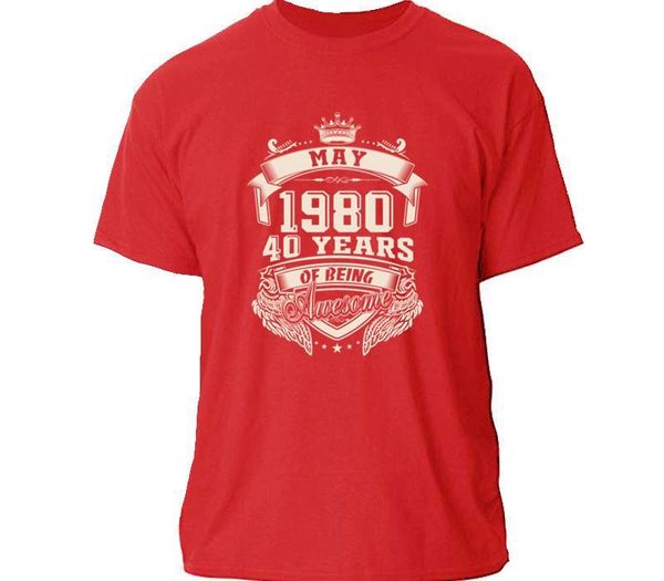 

new 40th birthday born in may 1980 t-shirt for men cool mens t shirt s~3xl homme clothes mens tee shirt 100% cotton hip hop, White;black