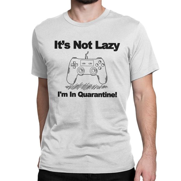 

it's not lazy i'm in quarantine t shirts men's cotton casual t-shirt o neck tee shirt short sleeve clothes summer funny